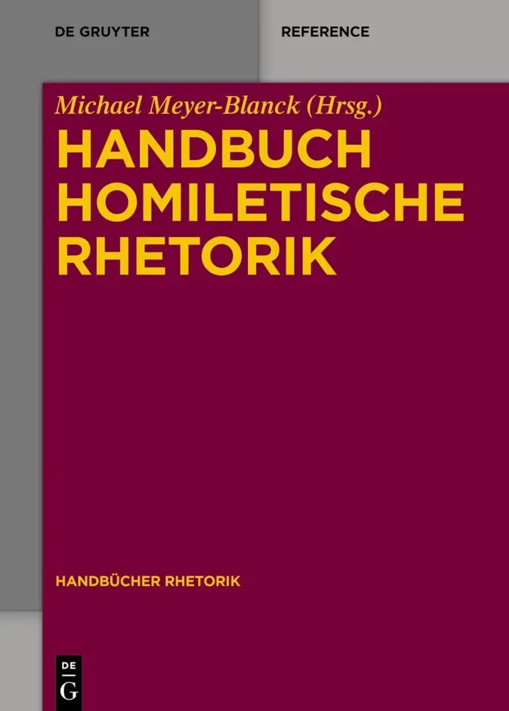 Cover: 9783110352221 | Handbuch Homiletische Rhetorik | Michael Meyer-Blanck | Buch | XI