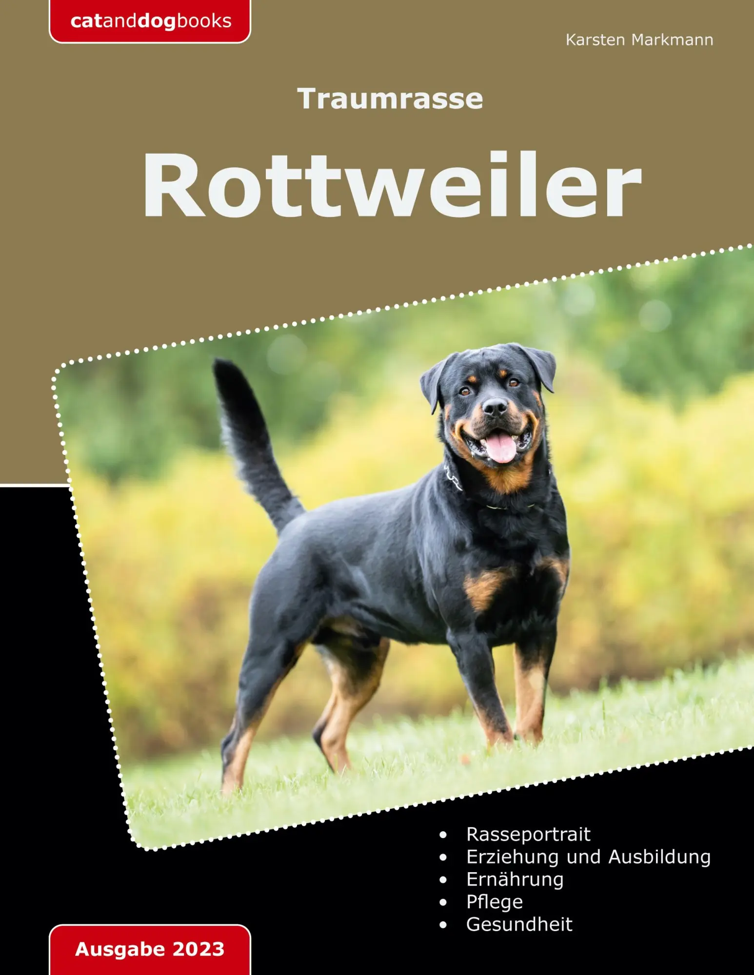 Cover: 9783757852221 | Traumrasse: Rottweiler | Karsten Markmann | Taschenbuch | 192 S.