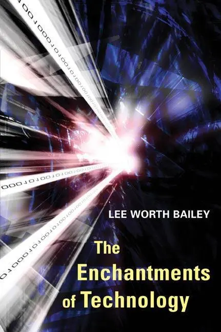 Cover: 9780252072321 | The Enchantments of Technology | Lee Bailey | Taschenbuch | Englisch