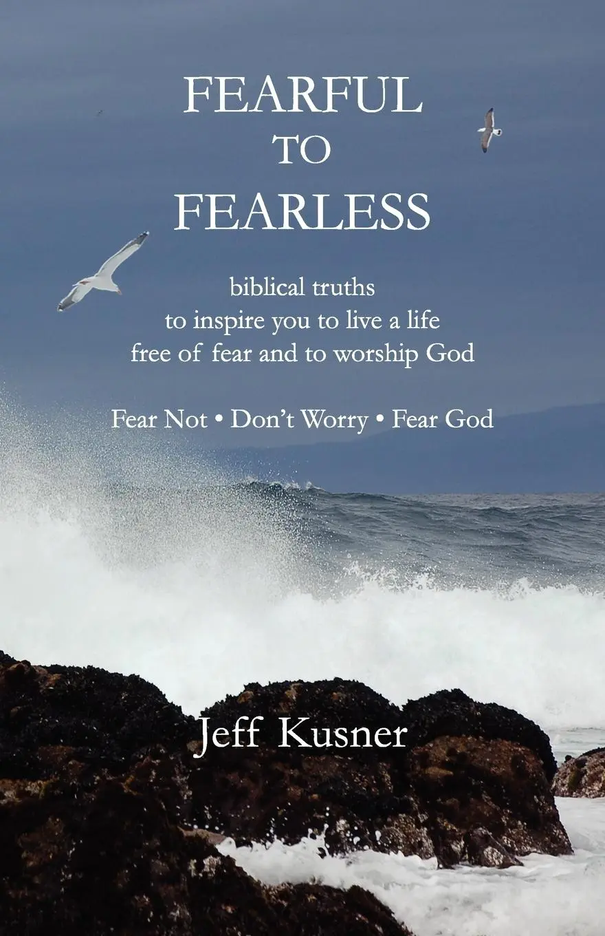 Cover: 9780615402321 | Fearful to Fearless | Jeff Kusner | Taschenbuch | Englisch | 2010