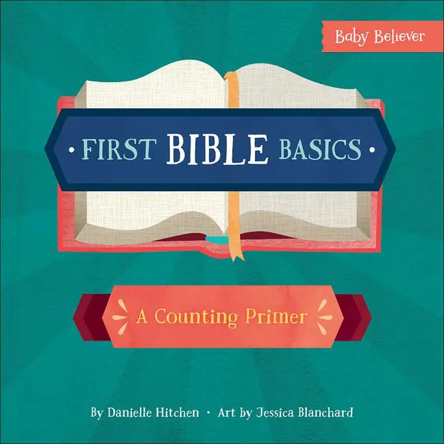 Cover: 9780736972321 | First Bible Basics | A Counting Primer | Danielle Hitchen | Buch