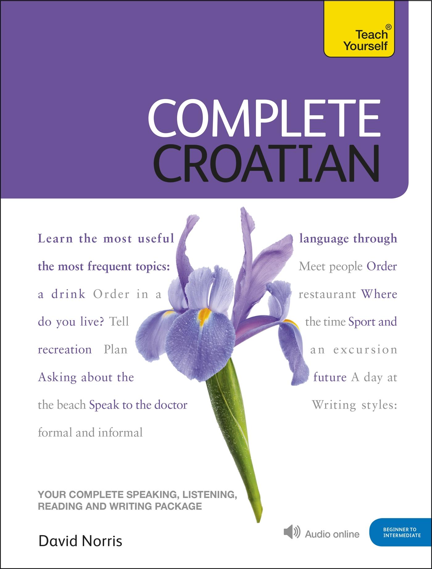 Complete Croatian Book/CD Pack: Teach Yourself | (Book and audio support) | David Norris | Taschenbuch | Bundle | Englisch | 2010 | Hodder And Stoughton Ltd. | EAN 9781444102321 - Norris, David