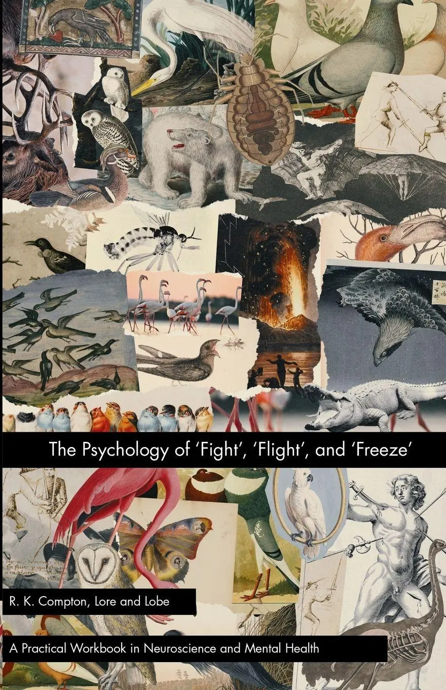 Cover: 9781919262321 | The Psychology of 'Fight', 'Flight', and 'Freeze' | R. K. Compton