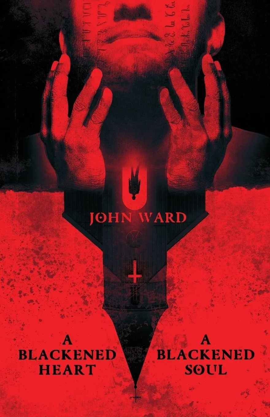 Cover: 9781968532321 | A Blackened Heart, A Blackened Soul | John Ward | Taschenbuch | 2026