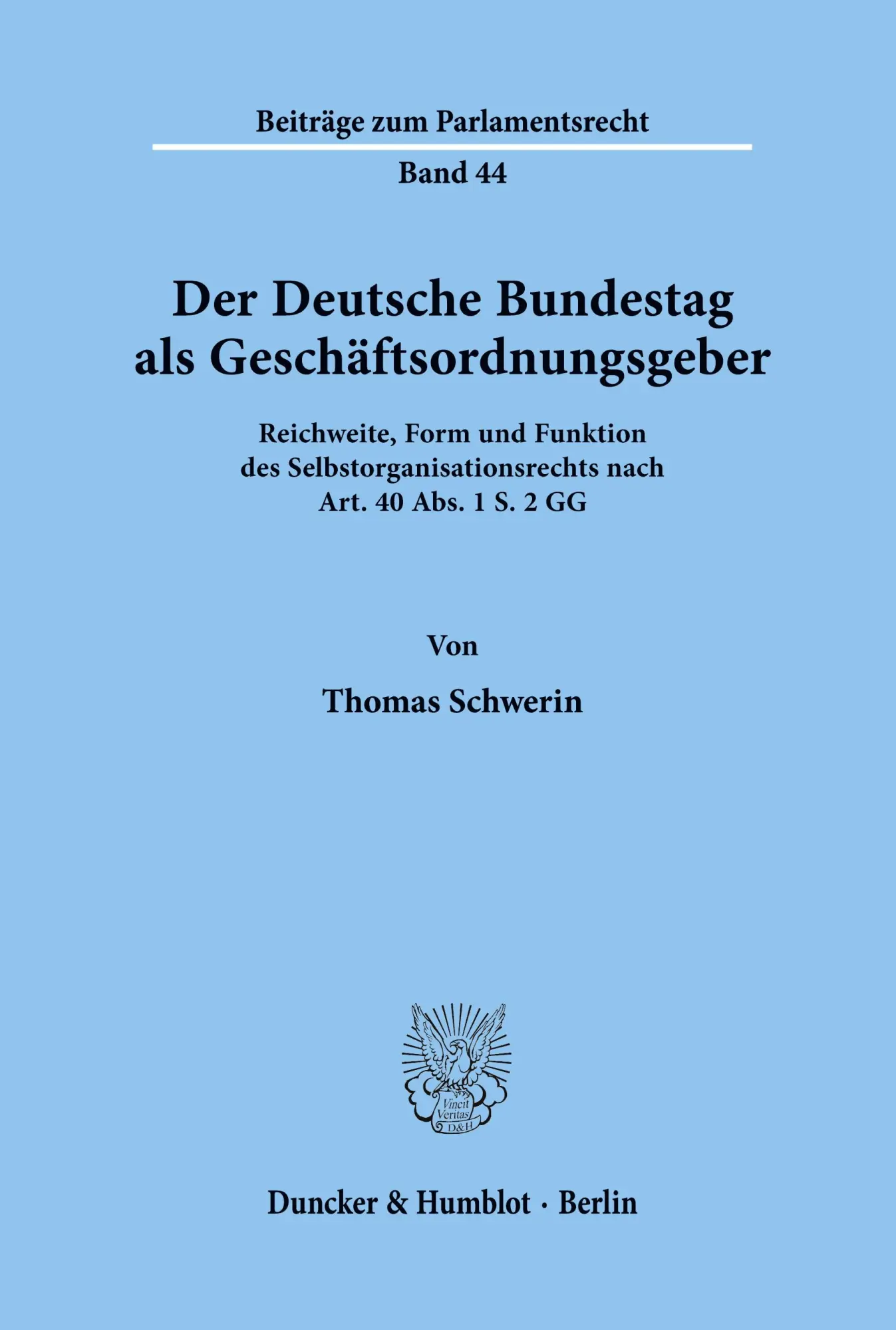 Cover: 9783428092321 | Der Deutsche Bundestag als Geschäftsordnungsgeber. | Thomas Schwerin