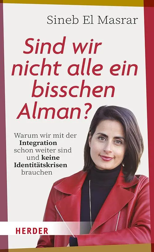 Cover: 9783451072321 | Sind wir nicht alle ein bisschen Alman? | Sineb El Masrar | Buch
