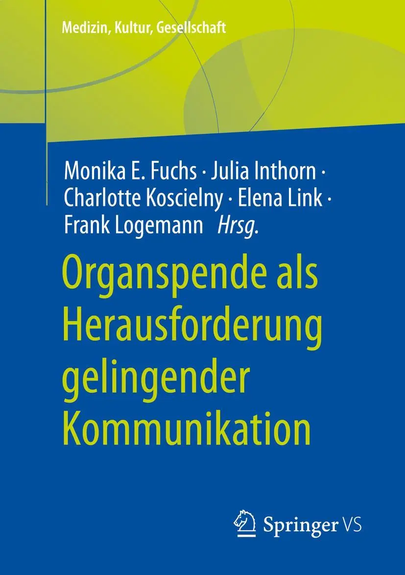 Cover: 9783658392321 | Organspende als Herausforderung gelingender Kommunikation | Buch