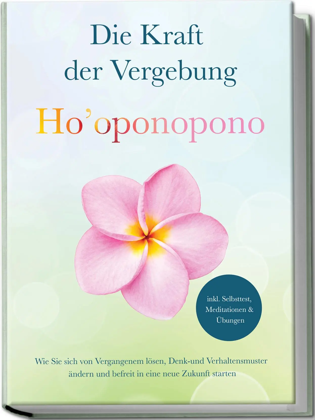 Cover: 9783757602321 | Ho'oponopono - Die Kraft der Vergebung: Wie Sie sich von...