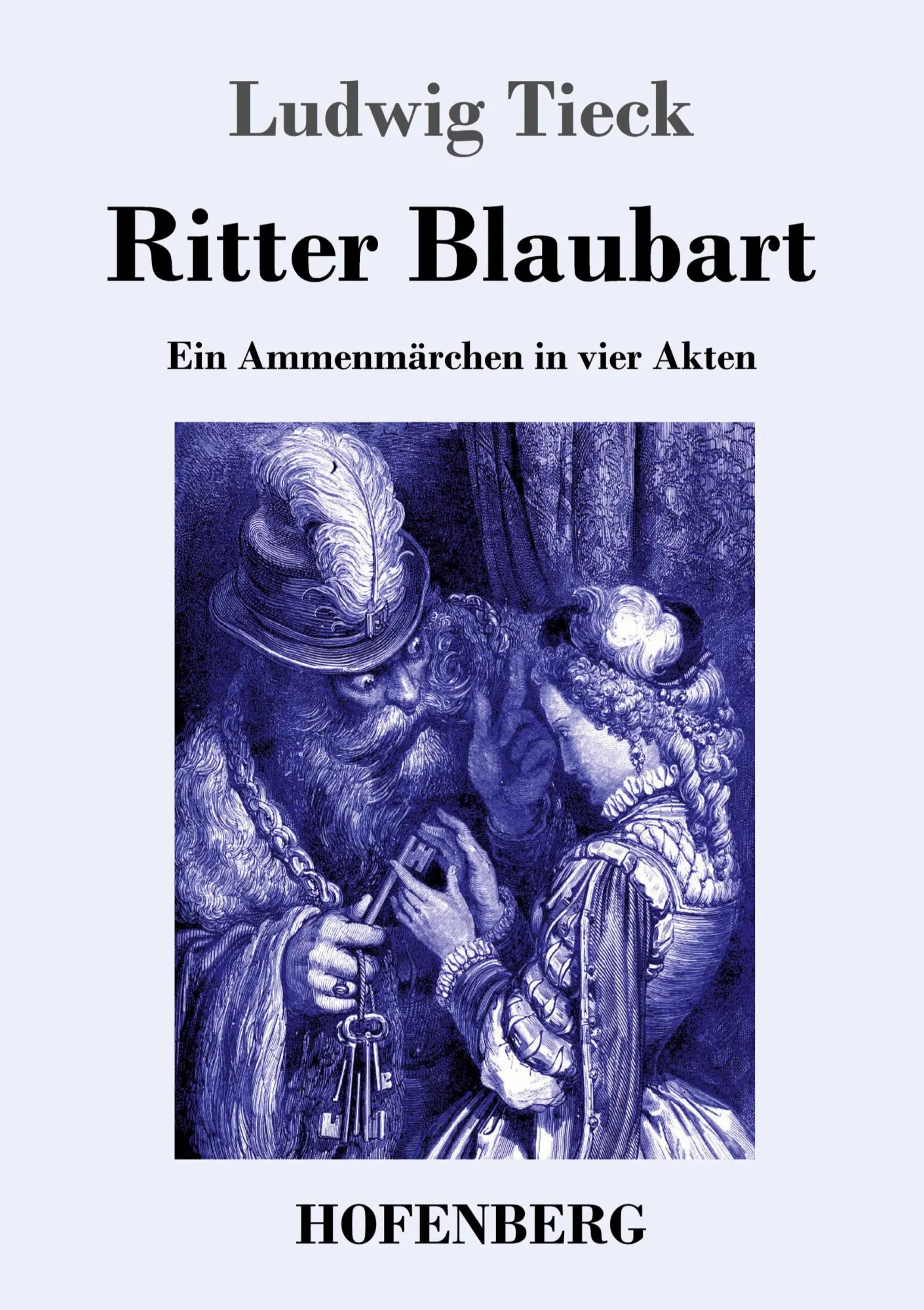 Cover: 9783843042321 | Ritter Blaubart | Ein Ammenmärchen in vier Akten | Ludwig Tieck | Buch