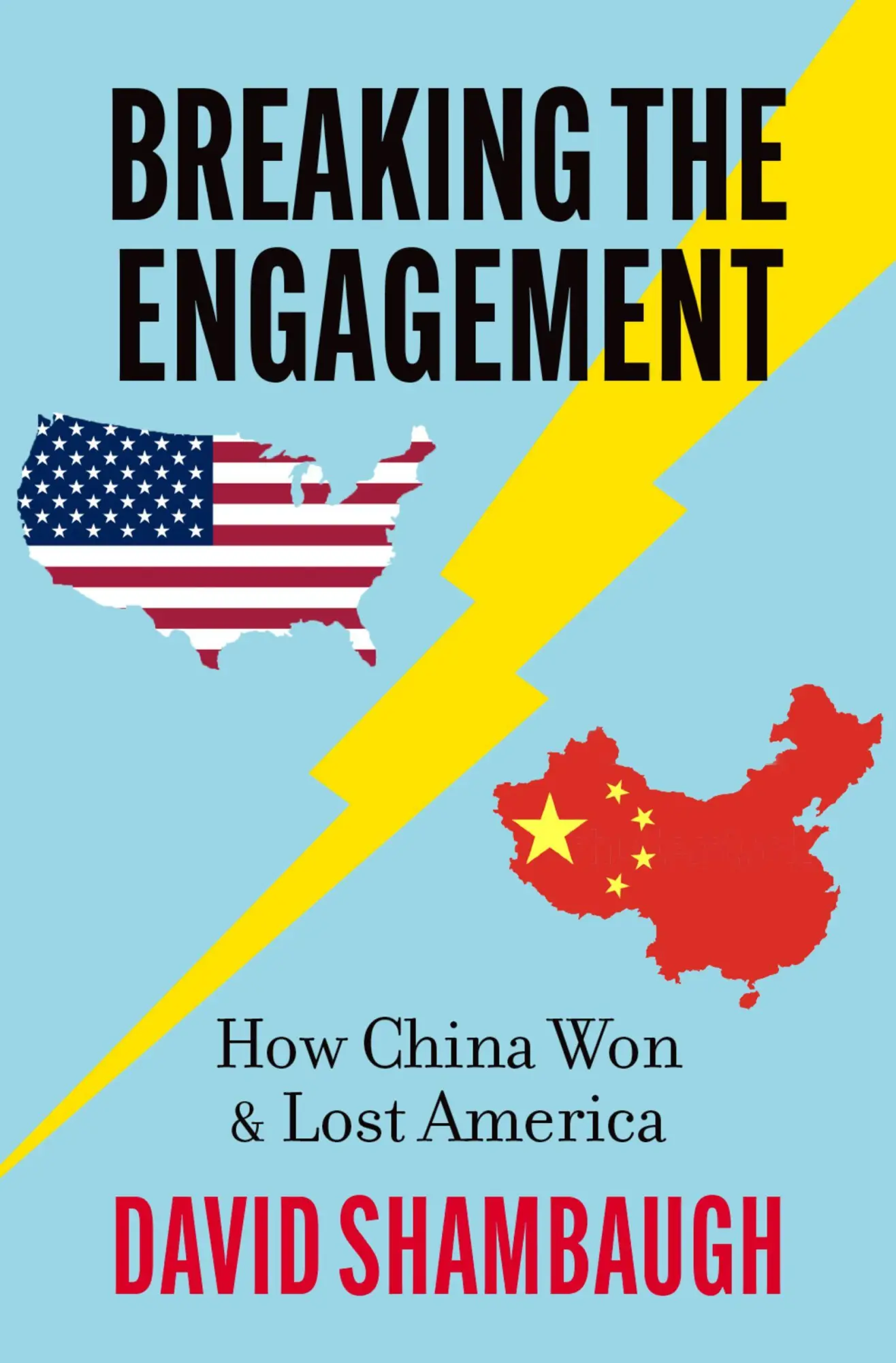 Cover: 9780197792421 | Breaking the Engagement | How China Won &amp; Lost America | Shambaugh