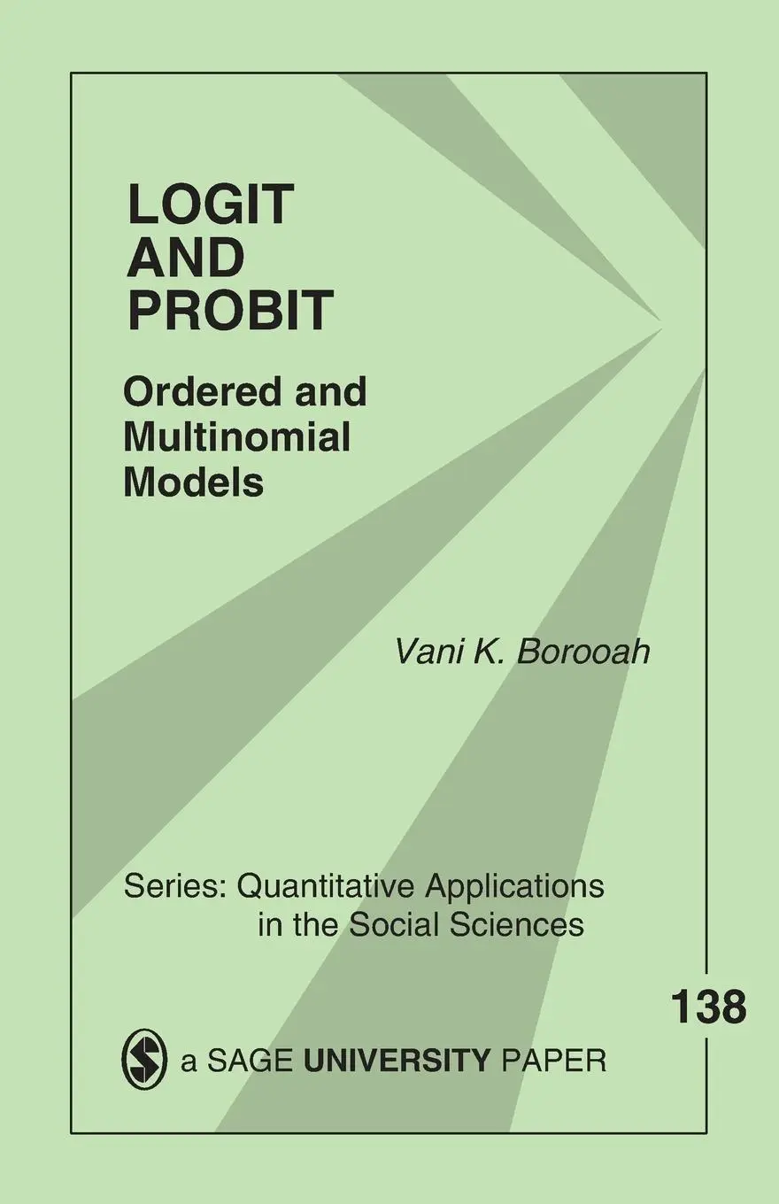 Cover: 9780761922421 | Logit and Probit | Ordered and Multinomial Models | Vani K. Borooah