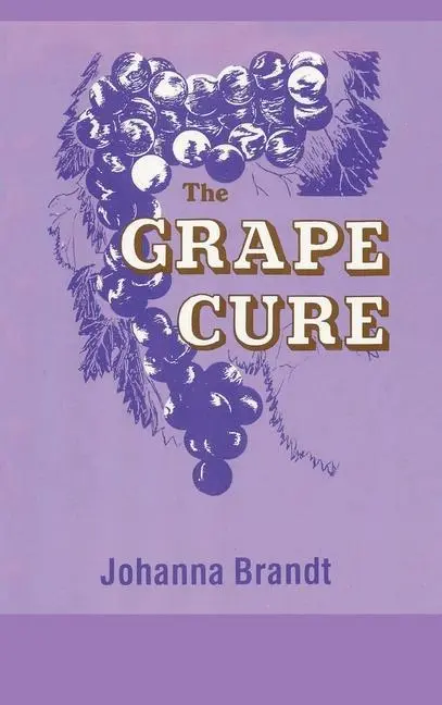 Cover: 9781638232421 | The Grape Cure | Johanna Brandt | Buch | Englisch | 2013
