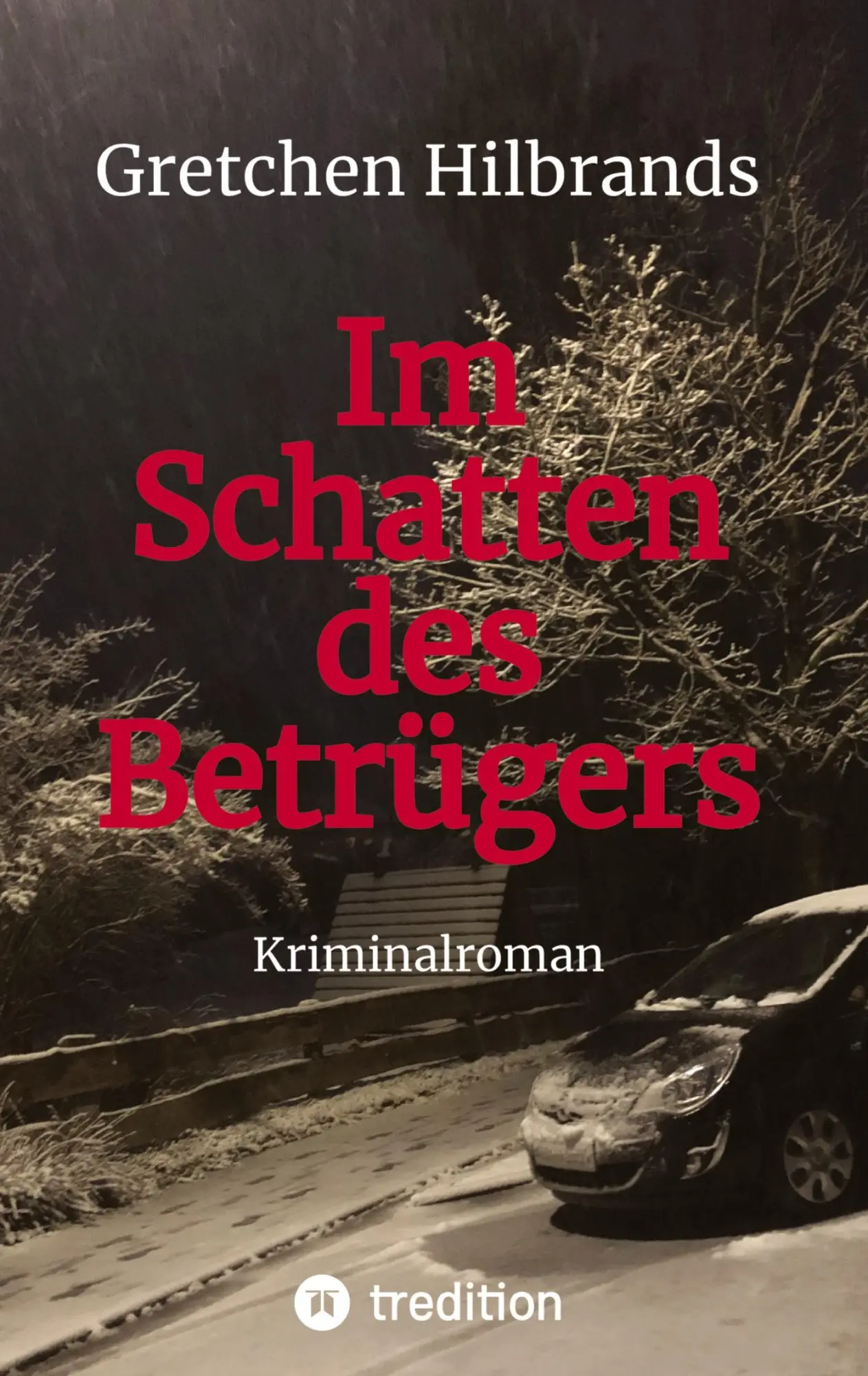 Cover: 9783347422421 | Im Schatten des Betrügers | Gretchen Hilbrands | Buch | 304 S. | 2022