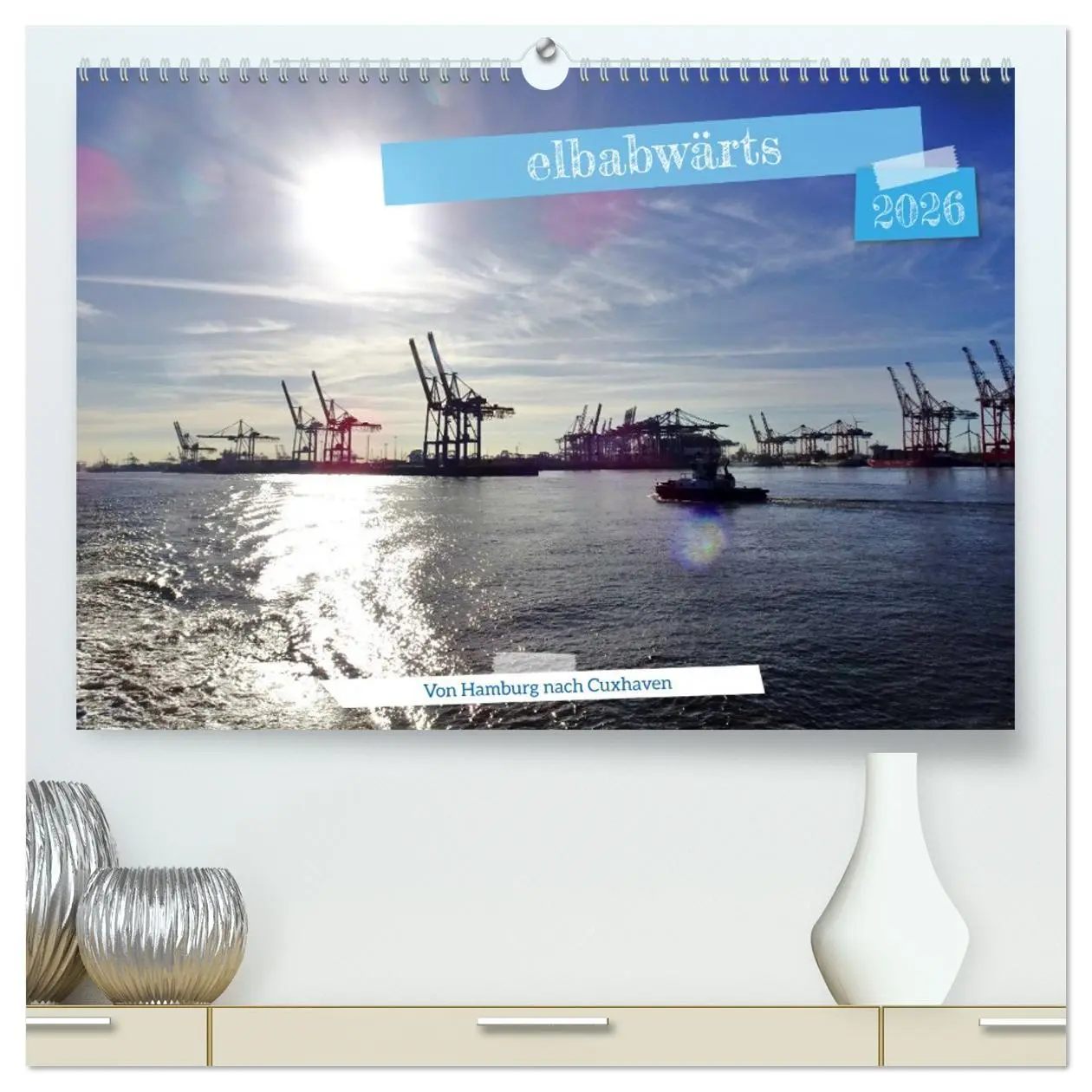 Cover: 9783516642421 | elbabwärts - Von Hamburg nach Cuxhaven (hochwertiger Premium...