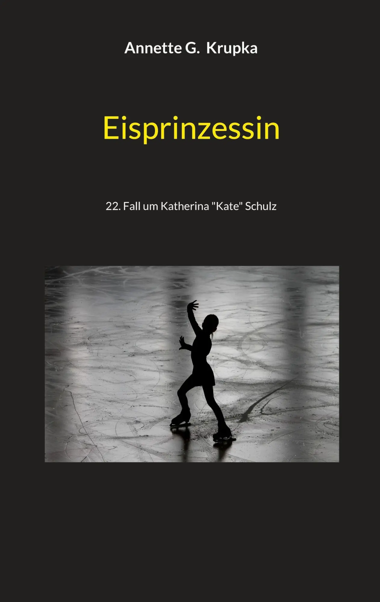 Cover: 9783819202421 | Eisprinzessin | 22. Fall um Katherina "Kate" Schulz | Krupka | Buch
