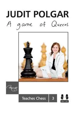 Cover: 9781907982521 | Game of Queens | Judit Polgar | Buch | Gebunden | Englisch | 2014