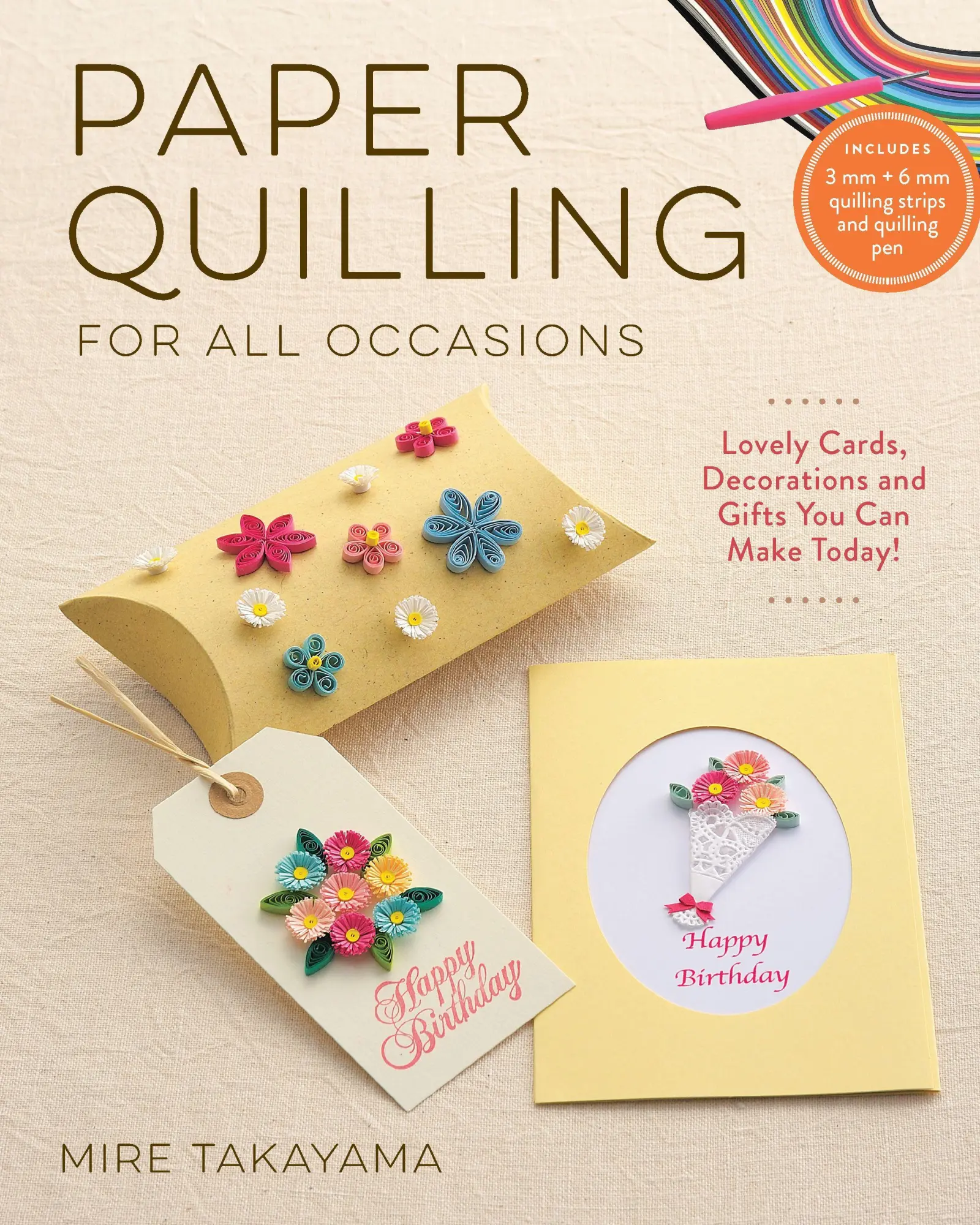 Cover: 9781940552521 | PAPER QUILLING FOR ALL OCCASIO | Mire Takayama | Englisch | 2021