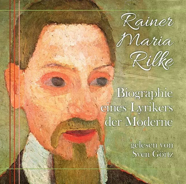 Cover: 9783959952521 | Rainer Maria Rilke,1 Audio-CD | Biographie eines Lyrikers der Moderne