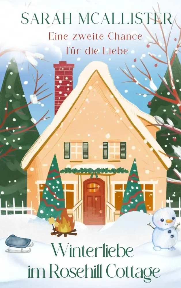 Cover: 9789403862521 | Winterliebe im Rosehill Cottage | Eine zweite Chance für die Liebe