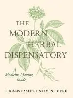 Cover: 9798889842521 | The Modern Herbal Dispensatory | A Medicine-Making Guide | Buch | 2025
