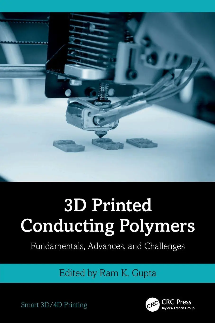 Cover: 9781032542621 | 3D Printed Conducting Polymers | Ram K. Gupta | Taschenbuch | Englisch
