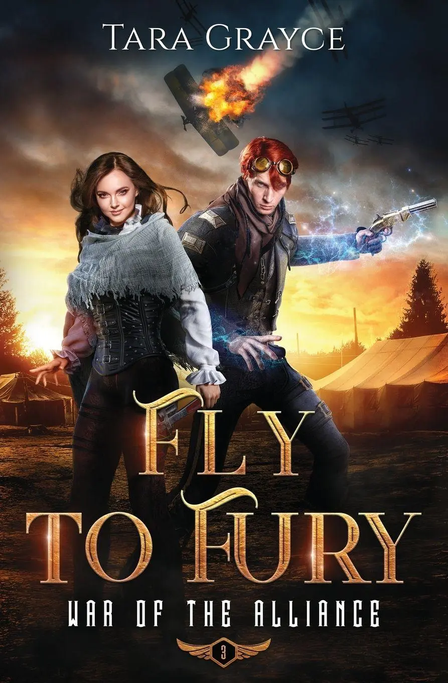 Cover: 9781943442621 | Fly to Fury | Tara Grayce | Taschenbuch | War of the Alliance | 2025