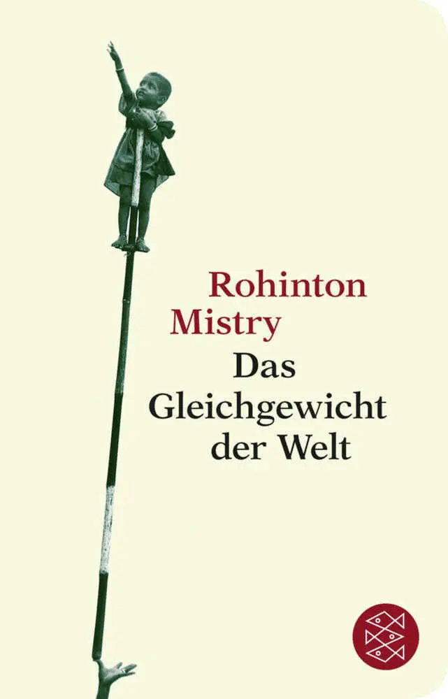 Cover: 9783596512621 | Das Gleichgewicht der Welt | Rohinton Mistry | Taschenbuch | 1327 S.