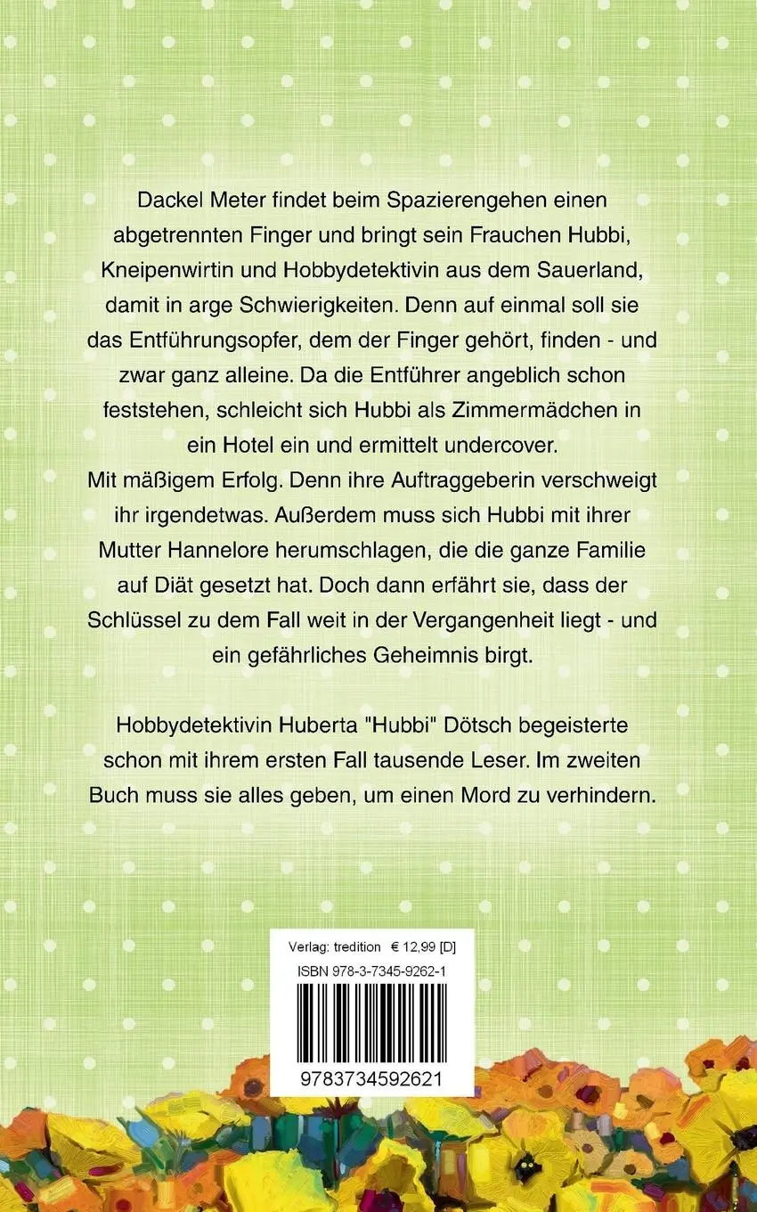 Rückseite: 9783734592621 | Fingerspitzengefühl | Hubbis zweiter Fall | Pia Mester | Taschenbuch
