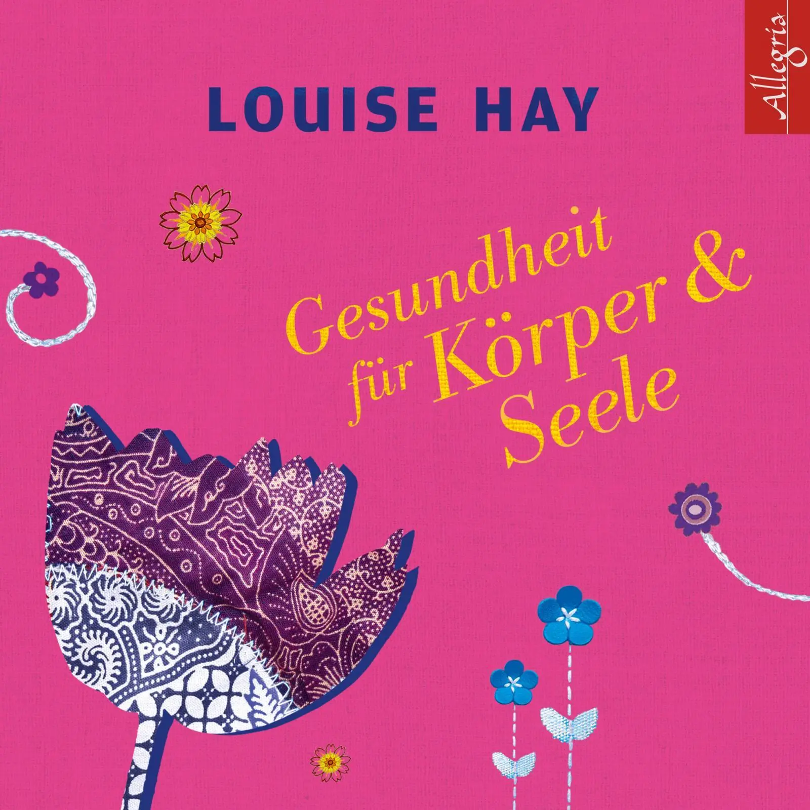 Cover: 9783869092621 | Gesundheit für Körper und Seele | 3 CDs | Louise Hay | Audio-CD | 2019