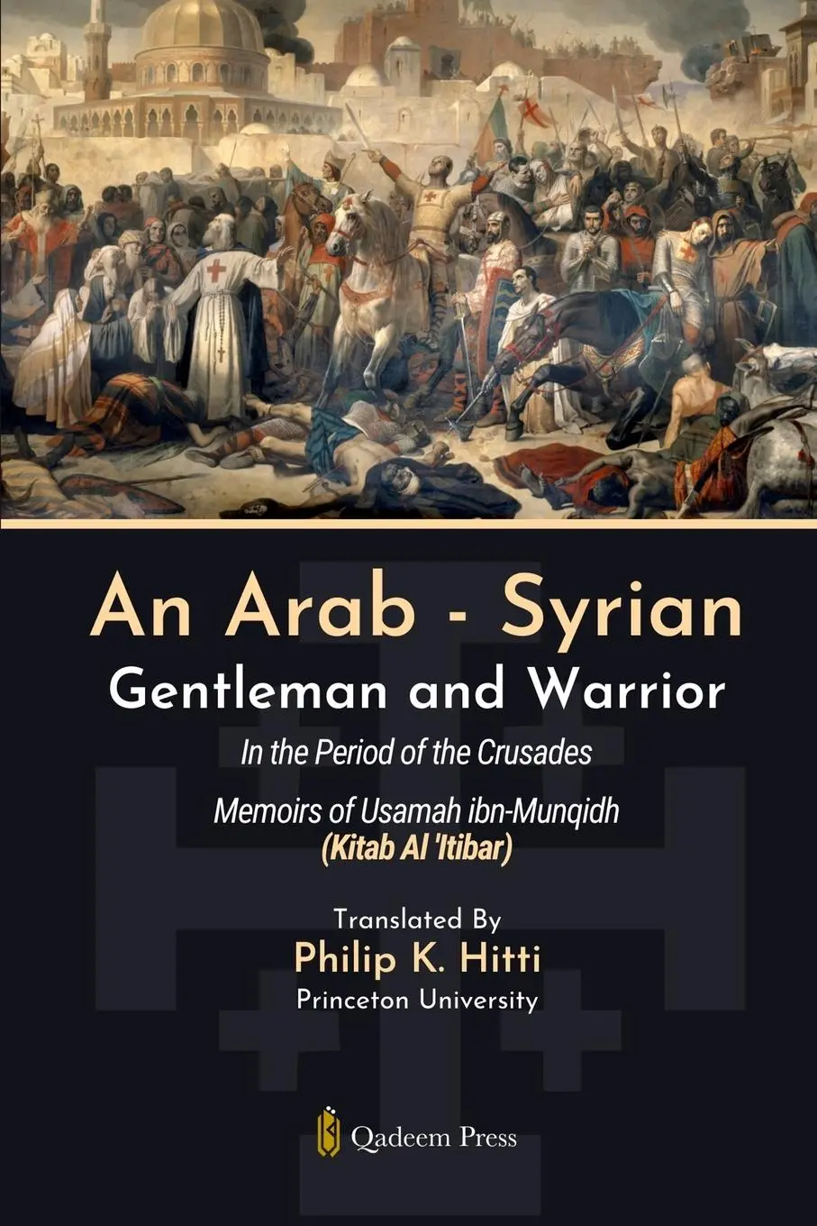 Cover: 9788197662621 | An Arab - Syrian Gentleman and Warrior - In the Period of the Crusades