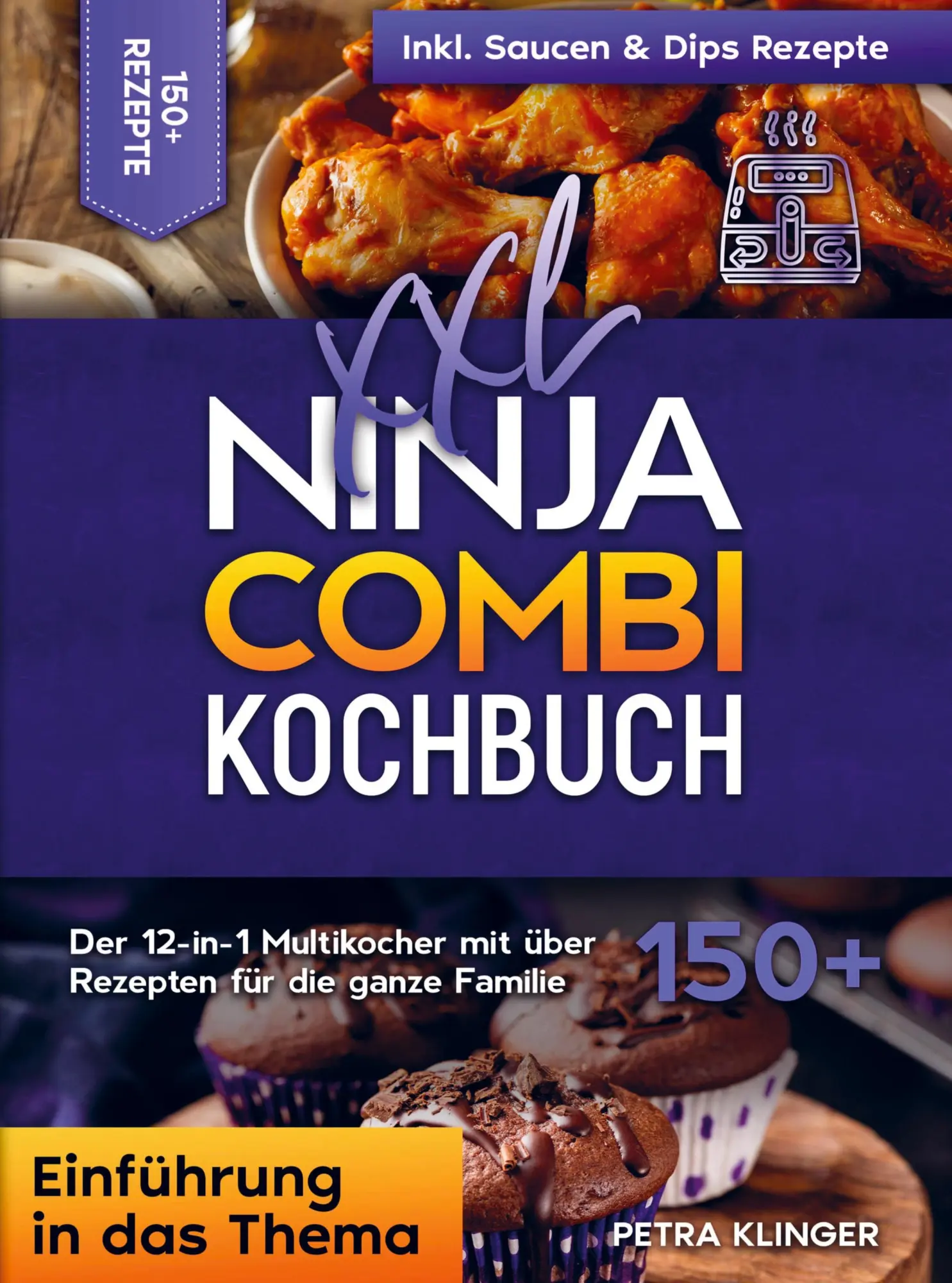 Cover: 9789403782621 | XXL Ninja Combi Kochbuch | Petra Klinger | Taschenbuch | 152 S. | 2025