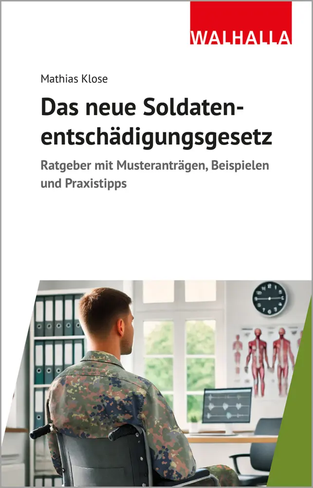 Cover: 9783802962721 | Das neue Soldatenentschädigungsgesetz | Mathias Klose | Taschenbuch