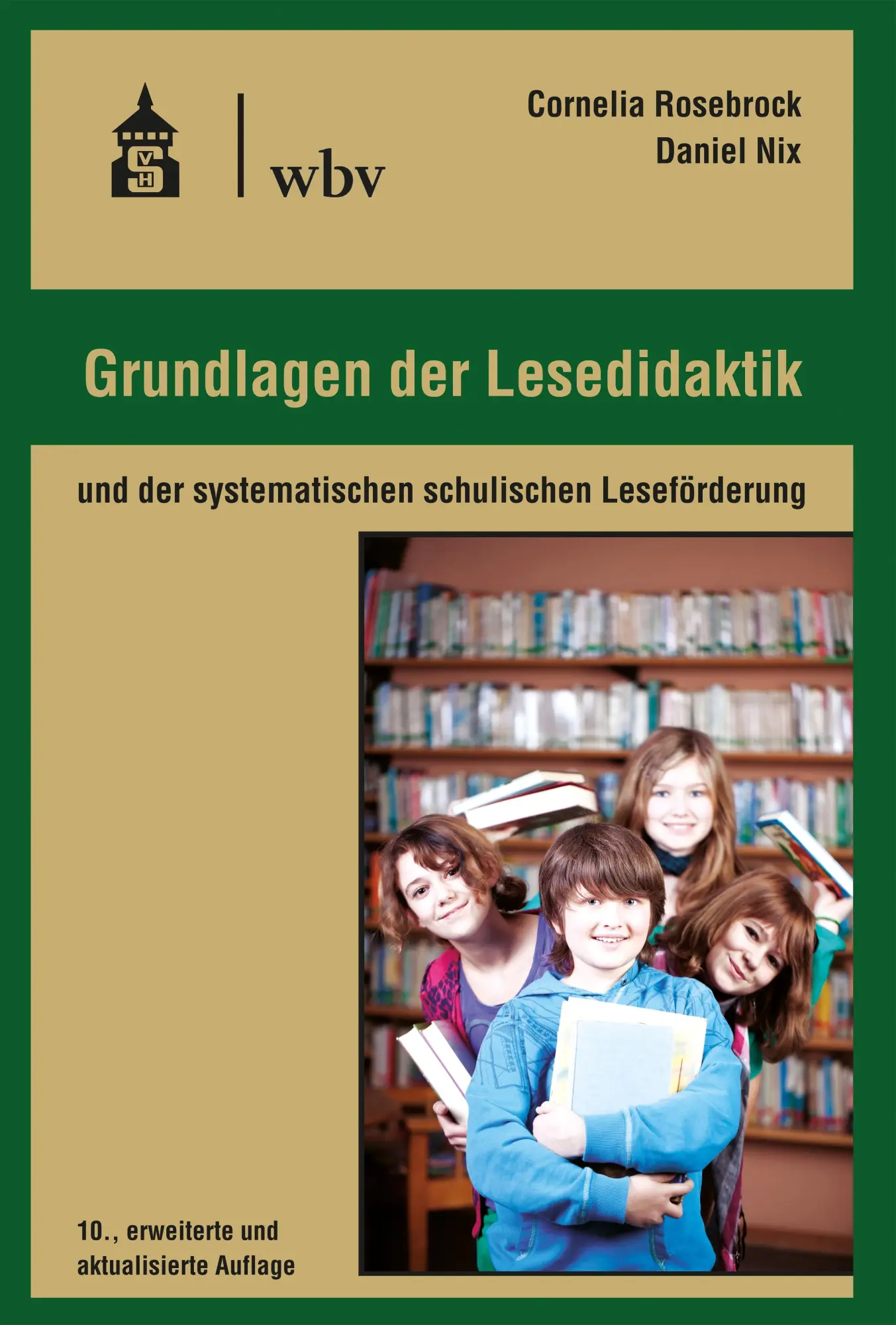 Cover: 9783834022721 | Grundlagen der Lesedidaktik | Cornelia Rosebrock (u. a.) | Taschenbuch