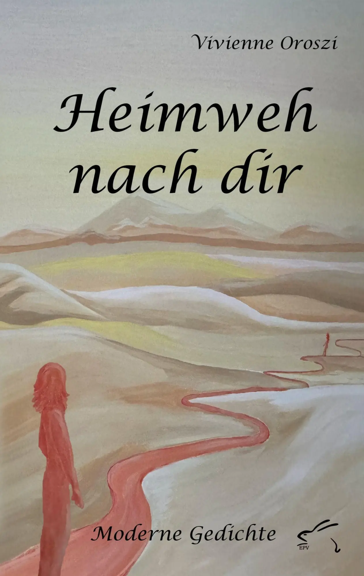Cover: 9783961742721 | Heimweh nach dir | Moderne Gedichte | Vivienne Oroszi | Taschenbuch