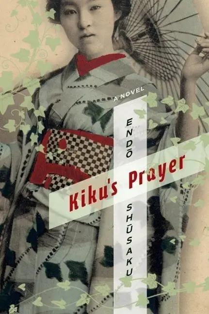 Cover: 9780231162821 | Shusaku: Kiku's Prayer | Shusaku | Buch | Weatherhead Books on Asia