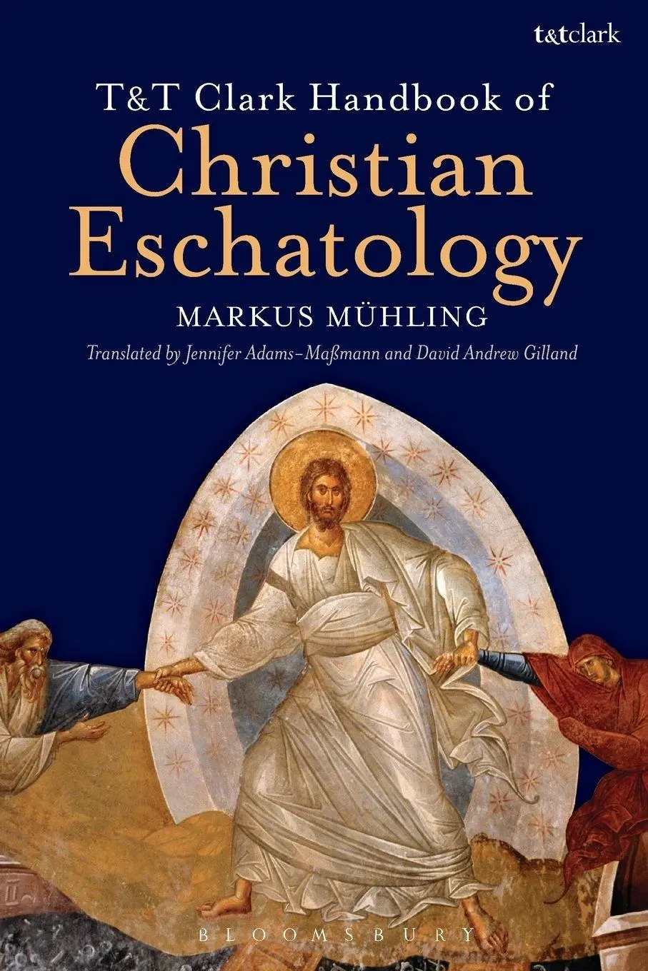 Cover: 9780567632821 | T&amp;T Clark Handbook of Christian Eschatology | Markus Mühling | Buch