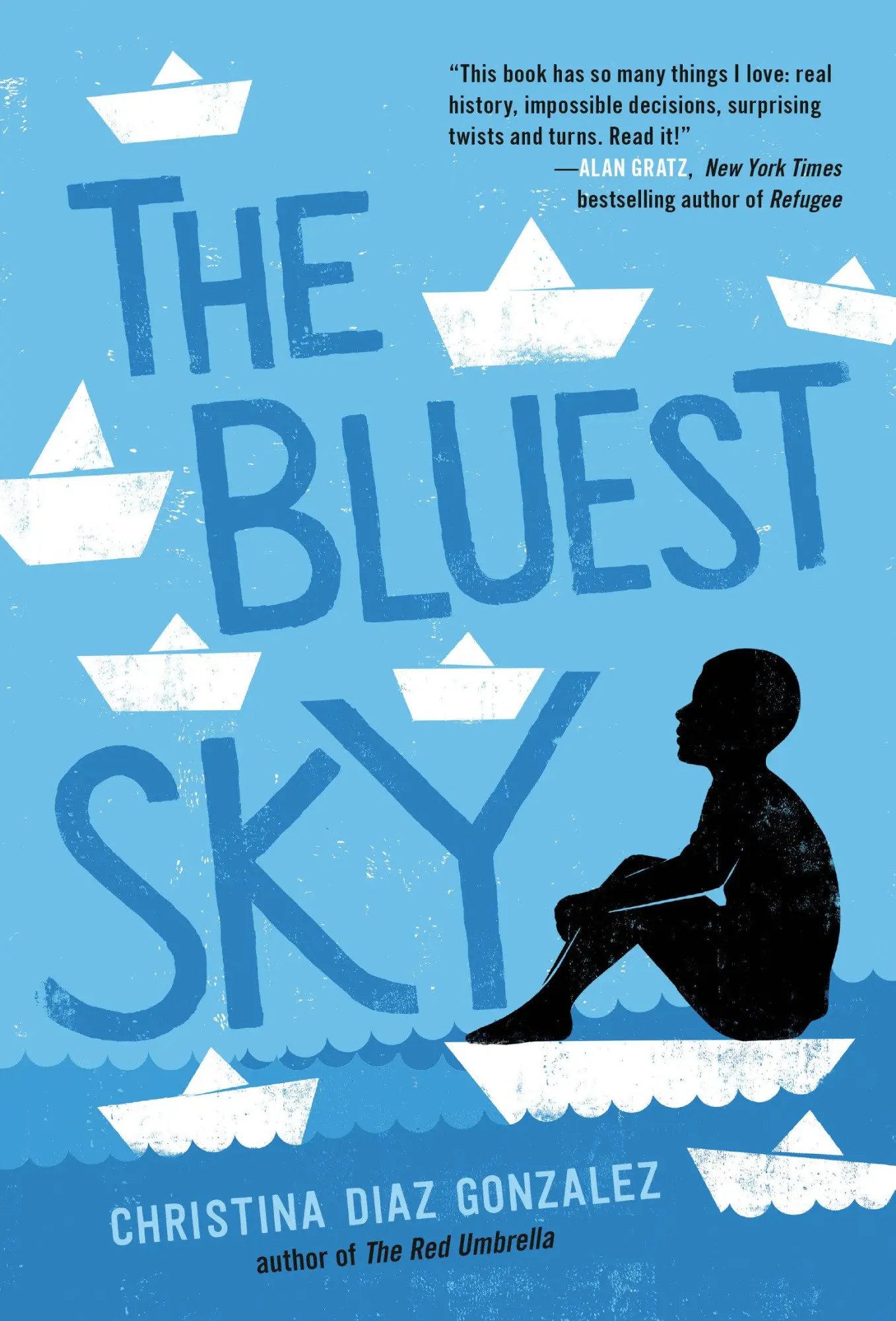 Cover: 9780593372821 | The Bluest Sky | Christina Diaz Gonzalez | Taschenbuch | Englisch