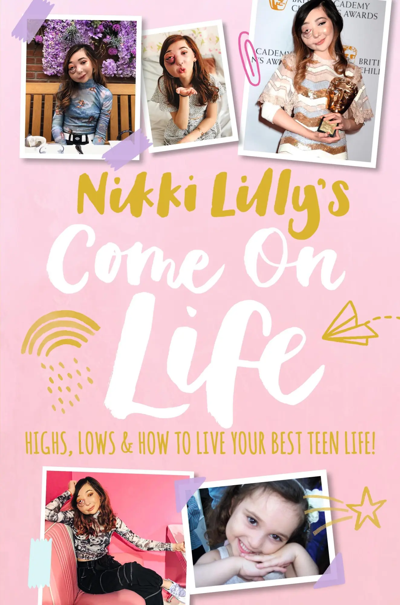 Cover: 9781406392821 | Nikki Lilly's Come on Life: Highs, Lows and How to Live Your Best...