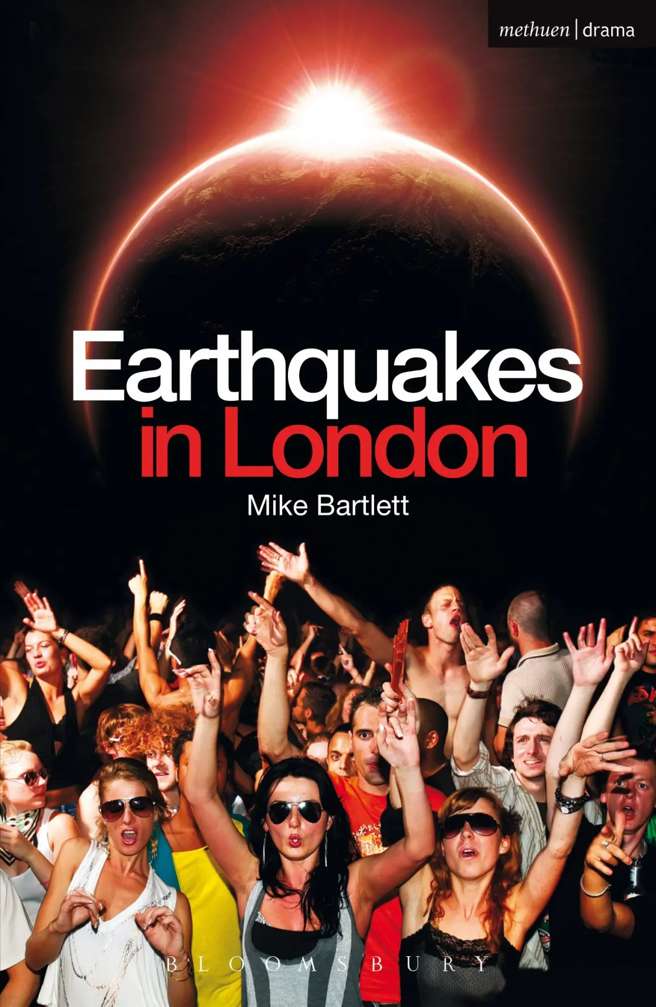 Cover: 9781408132821 | Earthquakes in London | Mike Bartlett | Taschenbuch | Englisch | 2011