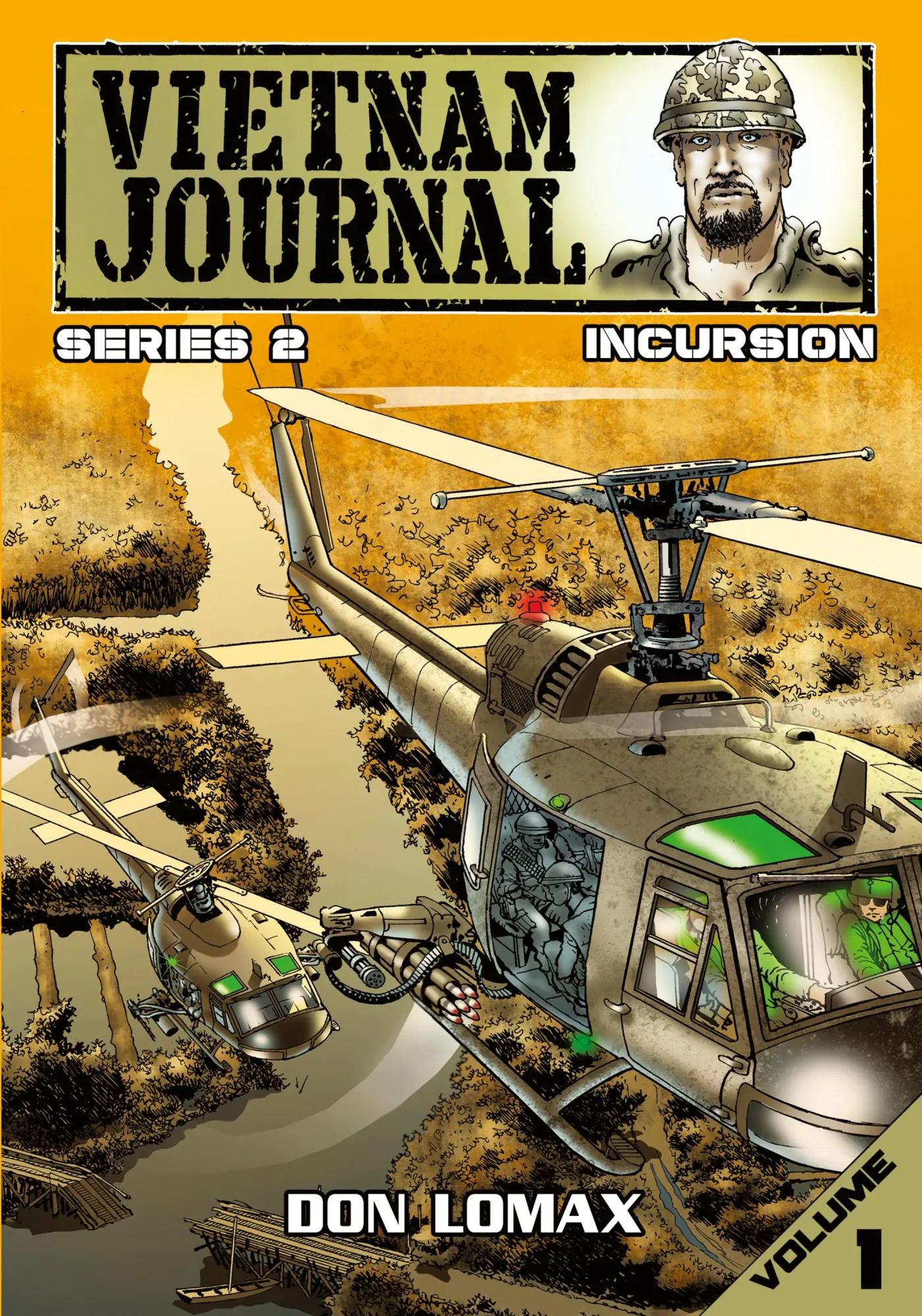 Cover: 9781545062821 | Vietnam Journal - Series 2 | Volume 1 - Incursion | Don Lomax | Buch