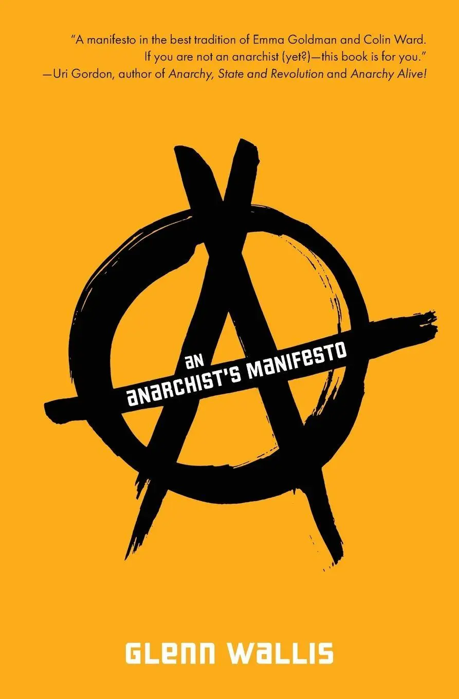 Cover: 9781736062821 | An Anarchist's Manifesto | Glenn Wallis | Taschenbuch | Englisch