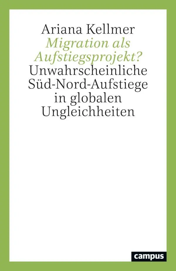 Migration als Aufstiegsprojekt?