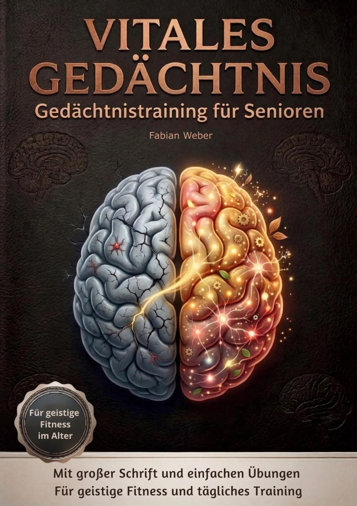 Cover: 9783695732821 | Vitales Gedächtnis - Gedächtnistraining für Senioren | Fabian Weber