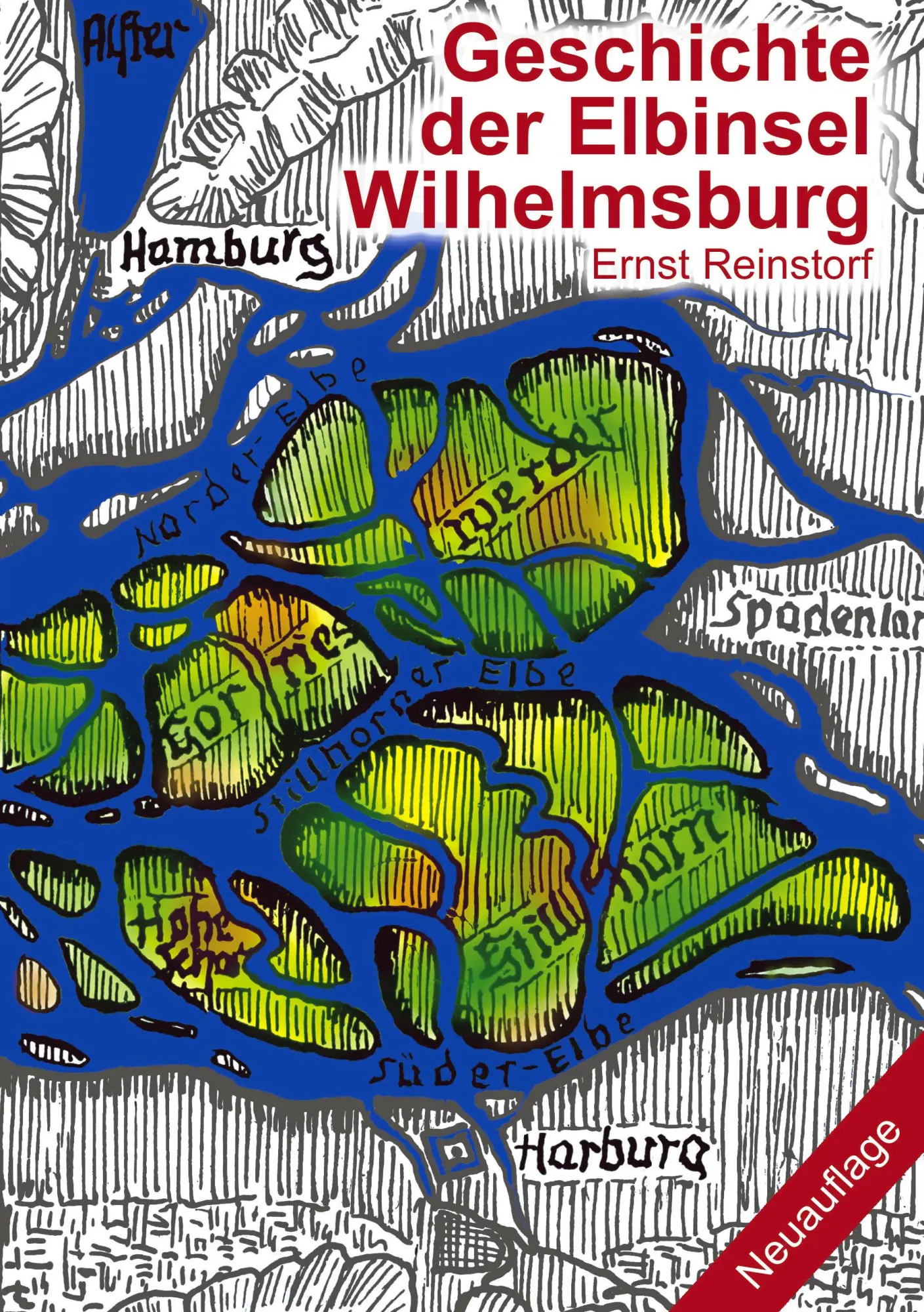 Cover: 9783833402821 | Geschichte der Elbinsel Wilhelmsburg | Von Urbeginn bis zur Jetztzeit