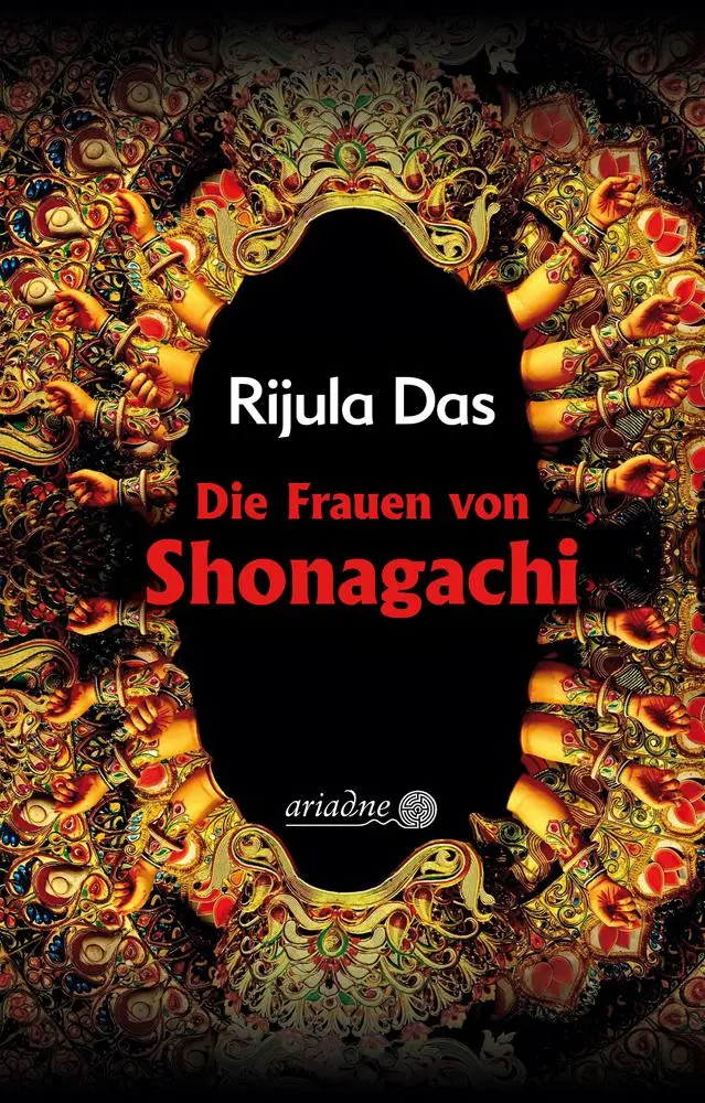 Cover: 9783867542821 | Die Frauen von Shonagachi | Rijula Das | Taschenbuch | Ariadne | 2025