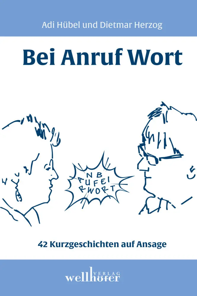 Cover: 9783954282821 | Bei Anruf Wort | 42 Kurzgeschichten auf Ansage | Herzog (u. a.) | Buch