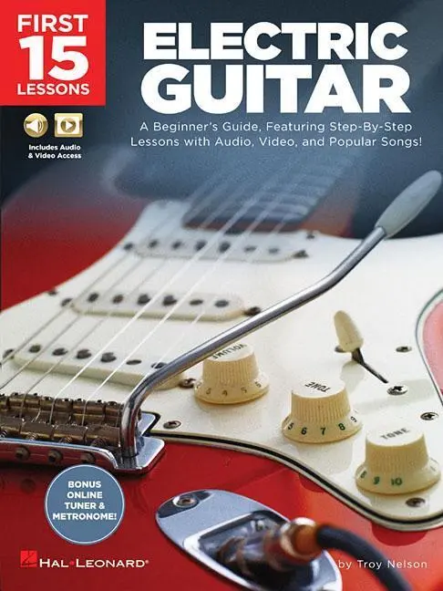 Cover: 9781540002921 | First 15 Lessons - Electric Guitar | Troy Nelson | Taschenbuch | 2018