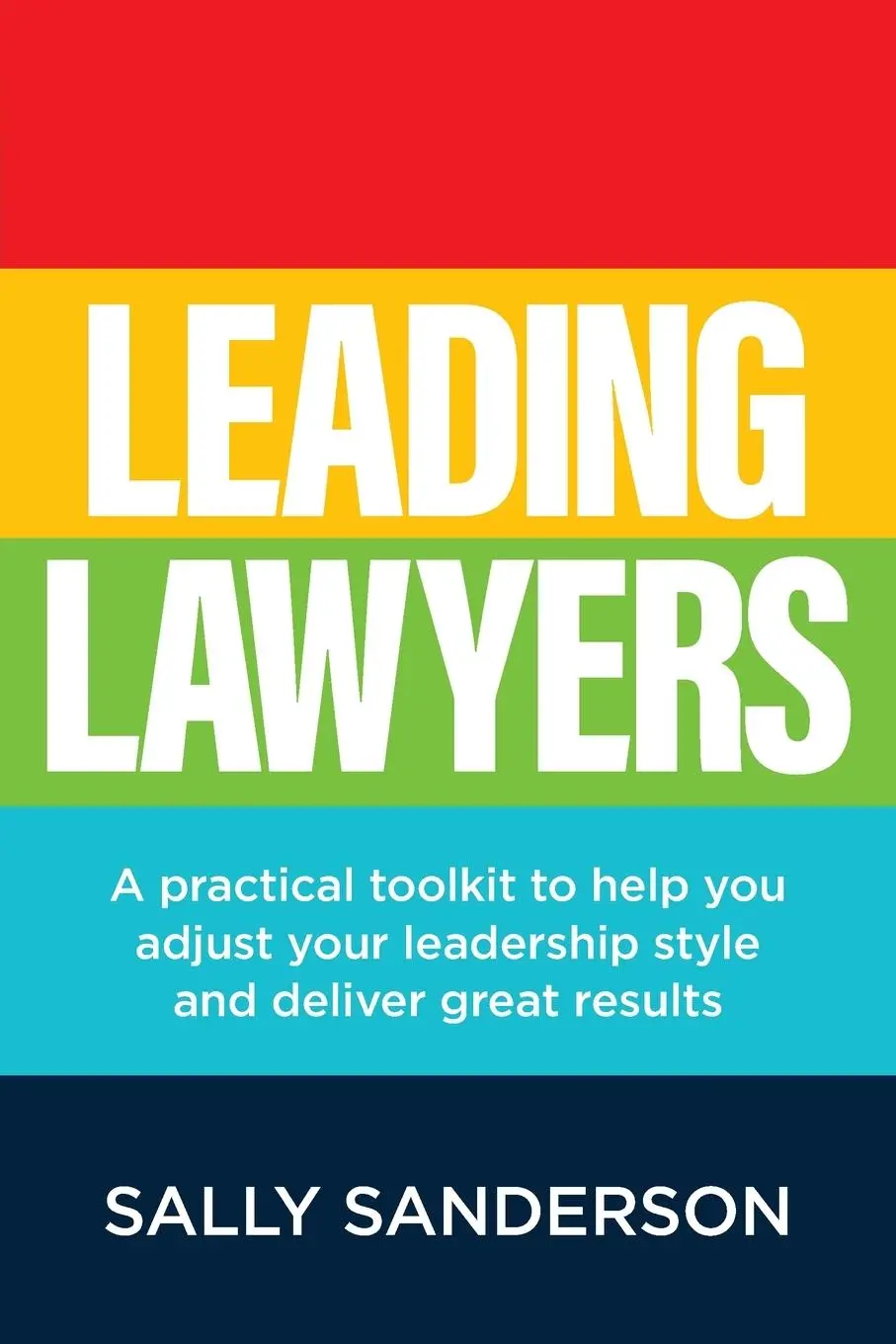 Cover: 9781788602921 | Leading Lawyers | Sally Sanderson | Taschenbuch | Englisch | 2021