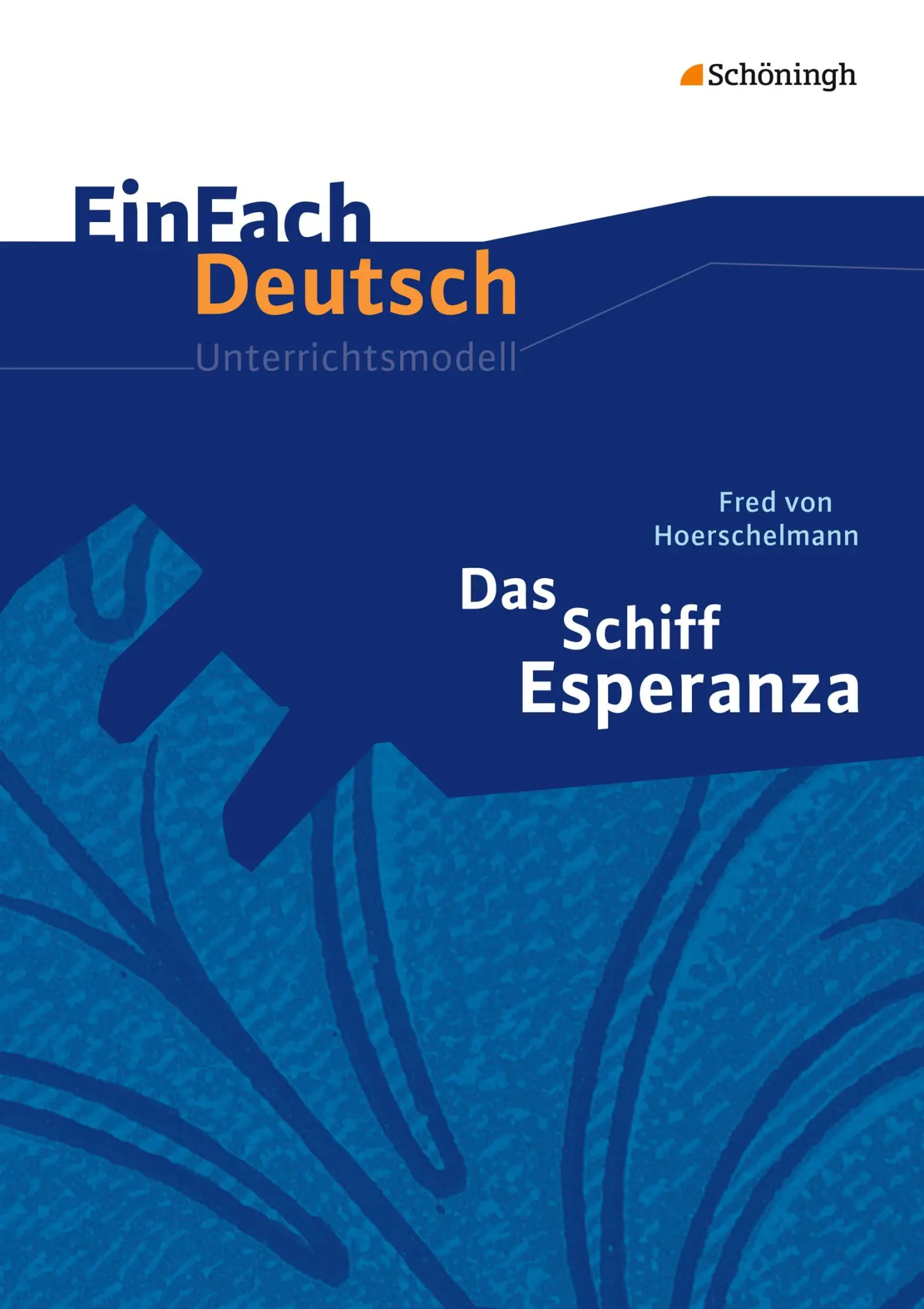 Cover: 9783140222921 | Das Schiff Esperanza. EinFach Deutsch Unterrichtsmodelle | Broschüre