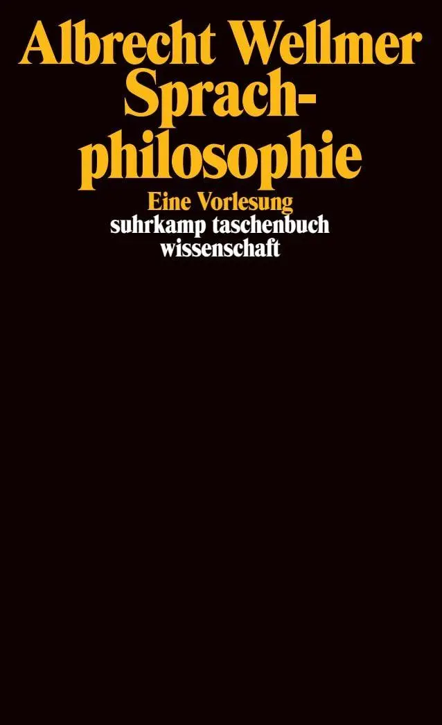 Cover: 9783518292921 | Sprachphilosophie | Eine Vorlesung | Albrecht Wellmer | Taschenbuch